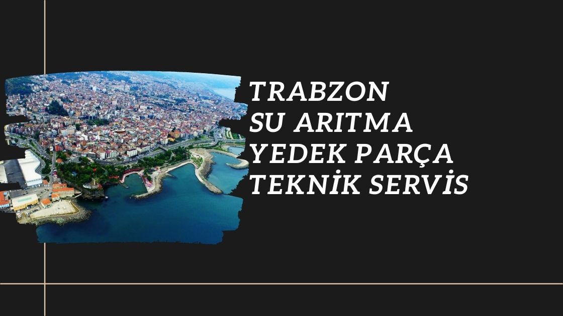 Trabzon Su Arıtma